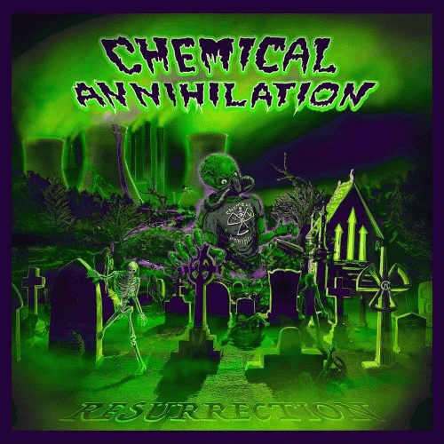 Chemical Annihilation : Resurrection